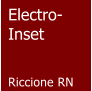 Electro- Inset   Riccione RN