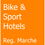 Bike & Sport Hotels  Reg. Marche