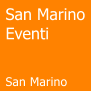 San Marino Eventi   San Marino